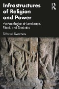 Cover-Bild zum Titel 'Infrastructures of Religion and Power' von 'Edward Swenson'