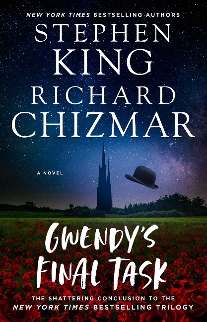 Gwendy's Final Task - Stephen King, Richard Chizmar