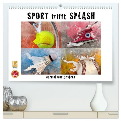 SPORT trifft SPLASH - normal war gestern (hochwertiger Premium Wandkalender 2025 DIN A2 quer), Kunstdruck in Hochglanz - Marion Krätschmer