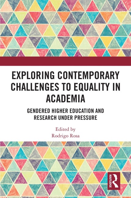 Exploring Contemporary Challenges to Equality in Academia - 