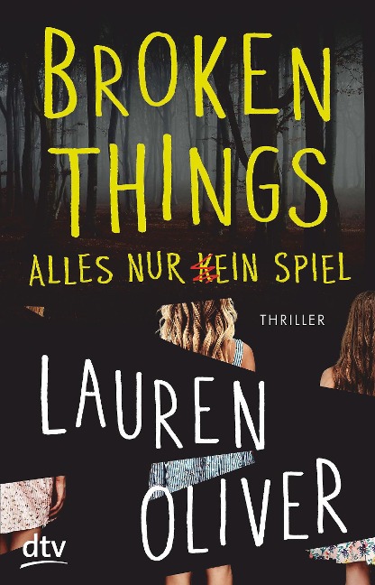Broken Things - Alles nur (k)ein Spiel - Lauren Oliver