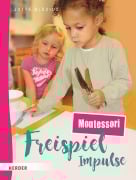 Cover-Bild zum Titel 'Freispiel-Impulse: Montessori' von 'Jutta Bläsius'