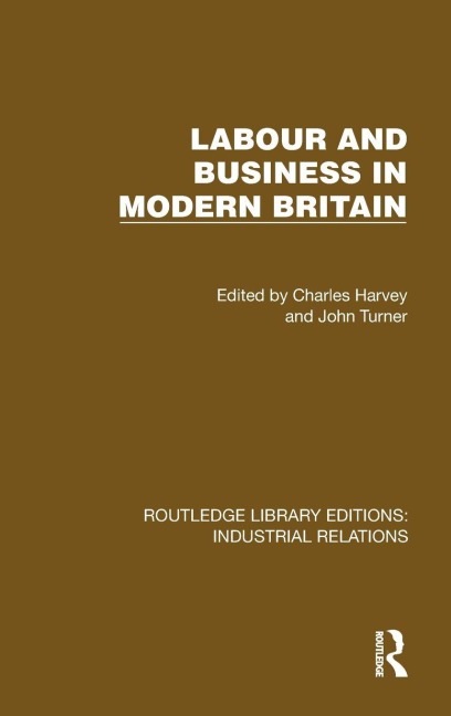Labour and Business in Modern Britain - 