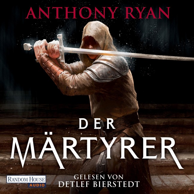 Der Märtyrer ¿ Der stählerne Bund 2 - Anthony Ryan