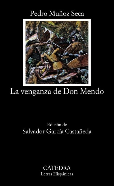 La venganza de Don Mendo - Pedro Muñoz Seca
