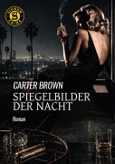 Cover-Bild zum Titel 'SPIEGELBILDER DER NACHT' von 'Carter Brown'