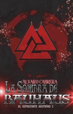 La Sombra de Bauhaus - Alvaro Cabrera