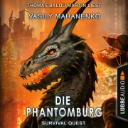 Cover-Bild zum Titel 'Die Phantomburg - Survival Quest-Serie, Folge 4' von 'Vasily Mahanenko'
