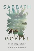 Cover-Bild zum Titel 'Sabbath Gospel' von 'G P Wagenfuhr, Amy J Erickson'