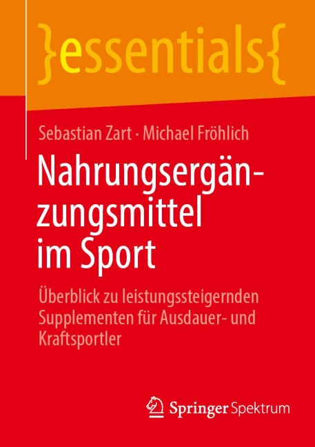 Nahrungsergänzungsmittel im Sport - Sebastian Zart, Michael Fröhlich