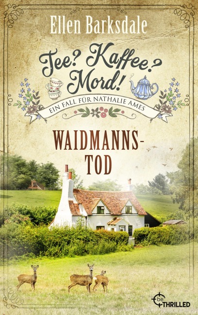 Tee? Kaffee? Mord! Waidmannstod - Ellen Barksdale