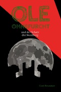 Cover-Bild zum Titel 'Ole Ohnefurcht: und der Schatz der Nordburg (Überarbeitete und gekürzte Ausgabe)' von 'Cord Brammer'