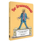 Cover-Bild zum Titel 'Der Struwweldonald' von 'Jörg Schorn'