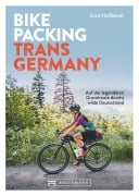 Cover-Bild zum Titel 'Bikepacking Trans Germany' von 'Sara Hallbauer'