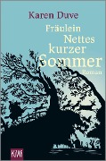 Fräulein Nettes kurzer Sommer - Karen Duve