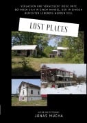 Cover-Bild zum Titel 'Lost Places' von 'Jonas Mucha'