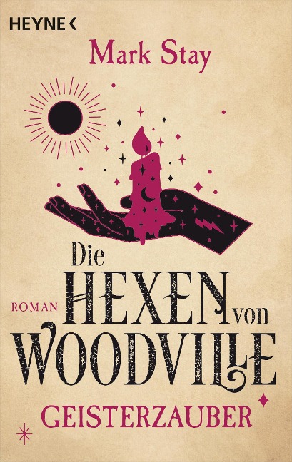 Die Hexen von Woodville - Geisterzauber - Mark Stay