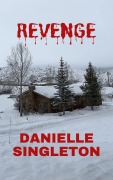 Cover-Bild zum Titel 'Revenge' von 'Danielle Singleton'