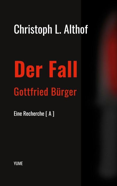 Der Fall Gottfried Bürger - Christoph L. Althof
