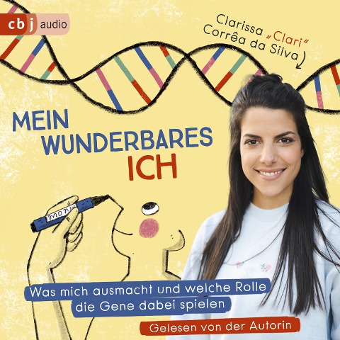 Mein wunderbares Ich ¿ Was mich ausmacht und welche Rolle die Gene dabei spielen - Clarissa Corrêa da Silva