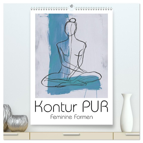 Kontur PUR - Feminine Formen (hochwertiger Premium Wandkalender 2025 DIN A2 hoch), Kunstdruck in Hochglanz - Erich Krätschmer