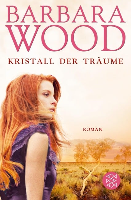 Kristall der Träume - Barbara Wood