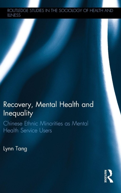 Recovery, Mental Health and Inequality - Lynn Tang