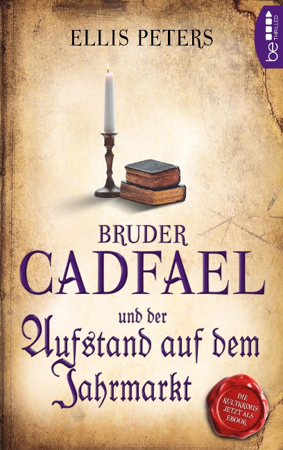 Bruder Cadfael und der Aufstand auf dem Jahrmarkt - Ellis Peters