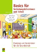 Cover-Bild zum Titel 'Basics für Vertretungslehrerinnen und -lehrer' von 'Katarina Raker'