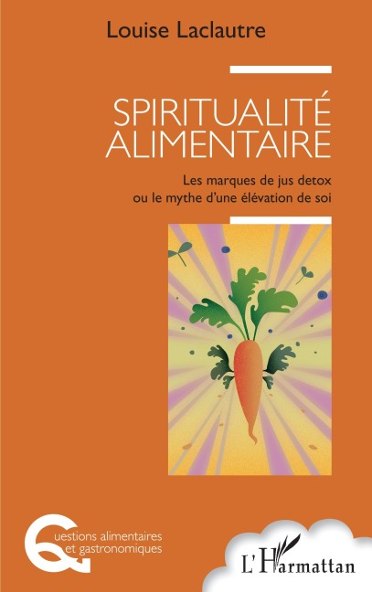 Spiritualité alimentaire - Louise Laclautre