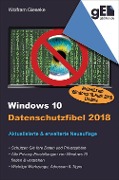 Cover-Bild zum Titel 'Windows 10 Datenschutzfibel 2018' von 'Wolfram Gieseke'