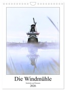 Cover-Bild zum Titel 'Die Windmühle - Eindrücke und Momente (Wandkalender 2026 DIN A4 hoch), CALVENDO Monatskalender' von 'Same Same'