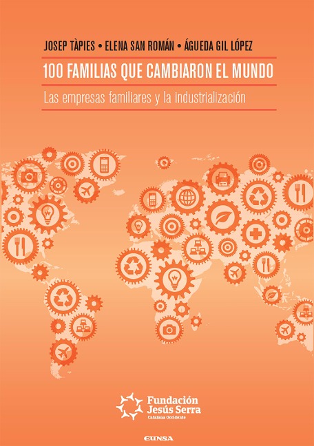 100 familias que cambiaron el mundo - Josep Tàpies Lloret, Elena San Román López, Águeda Gil López
