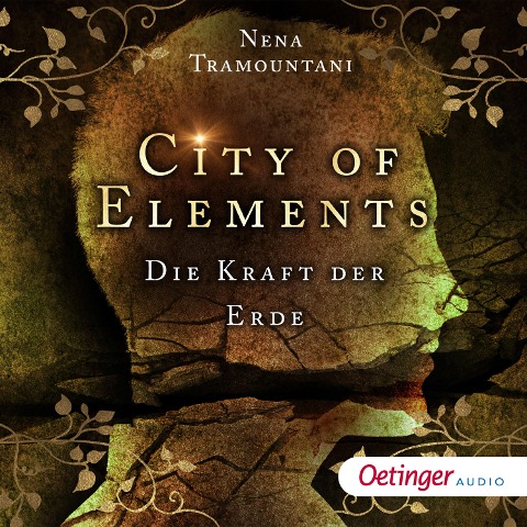 City of Elements 2. Die Kraft der Erde - Nena Tramountani