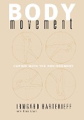 Cover-Bild zum Titel 'Body Movement' von 'Irmgard Bartenieff, Dori Lewis'