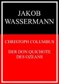 Christoph Columbus - Jakob Wassermann