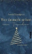 Cover-Bild zum Titel 'Astrid Lindgren -  Wer braucht schon einen Tannenbaum?' von 'Sina Beerwald'