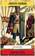 Cover-Bild zum Titel 'Gaspar Ruiz' von 'Joseph Conrad'