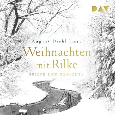 Weihnachten mit Rilke. Briefe und Gedichte - Rainer Maria Rilke