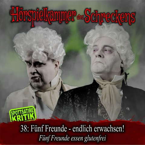 Folge 38: Fünf Freunde - Endlich erwachsen! Fünf Freunde essen glutenfrei - 