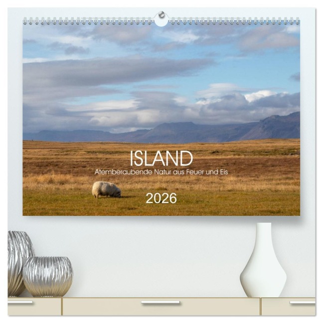 ISLAND Atemberaubende Natur aus Feuer und Eis (hochwertiger Premium Wandkalender 2026 DIN A2 quer), Kunstdruck in Hochglanz - Denise Graupner