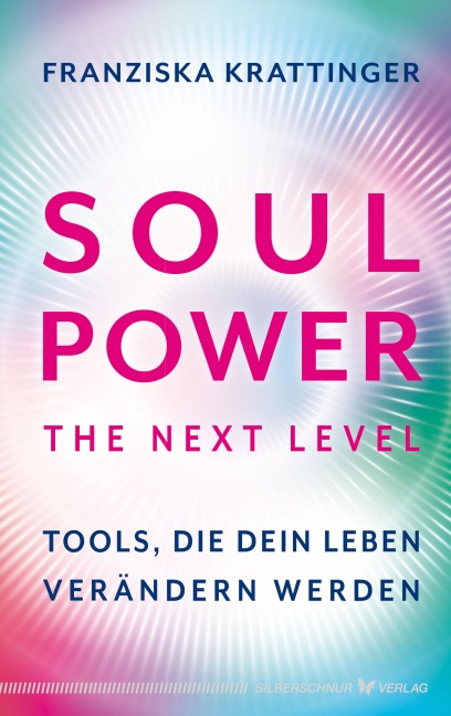 Soul Power - The Next Level - Franziska Krattinger