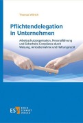 Cover-Bild zum Titel 'Pflichtendelegation in Unternehmen' von 'Thomas Wilrich'