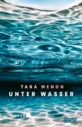 Cover-Bild zum Titel 'Unter Wasser' von 'Tara Menon'