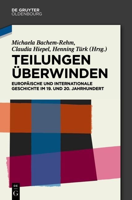 Teilungen überwinden - 