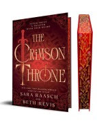 Cover-Bild zum Titel 'The Crimson Throne' von 'Sara Raasch, Beth Revis'