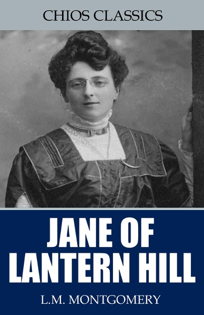 Jane of Lantern Hill - L. M. Montgomery