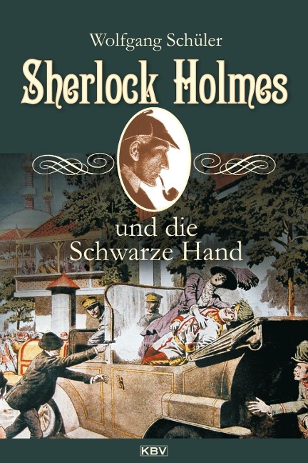 Sherlock Holmes und die Schwarze Hand - Wolfgang Schüler