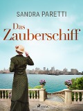 Cover-Bild zum Titel 'Das Zauberschiff' von 'Sandra Paretti'