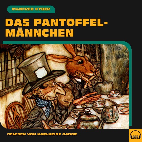 Das Pantoffelmännchen - Manfred Kyber